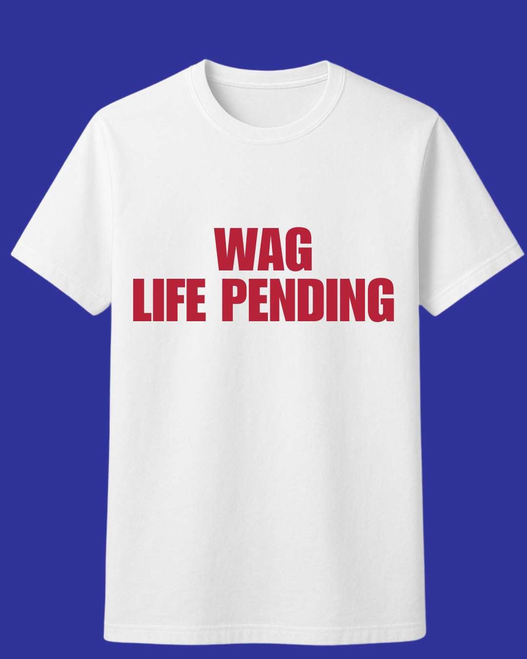 Wag Life Pending