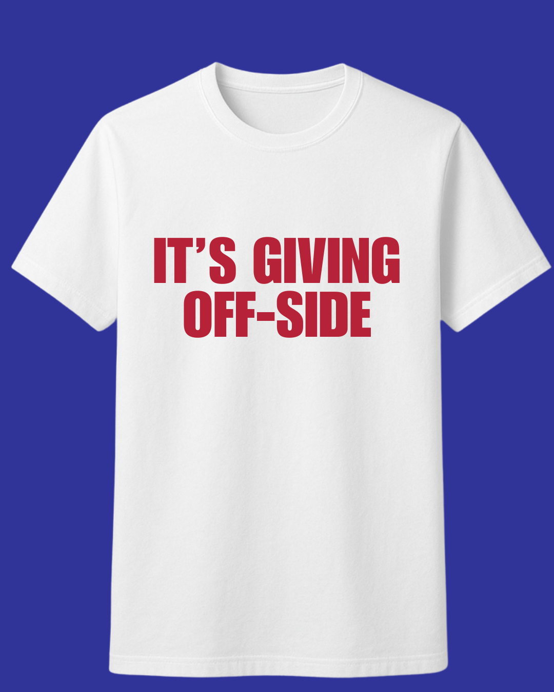 It's giving off-side