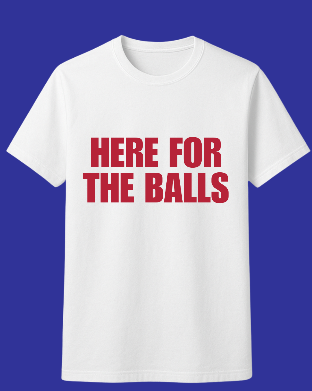 Here for the balls