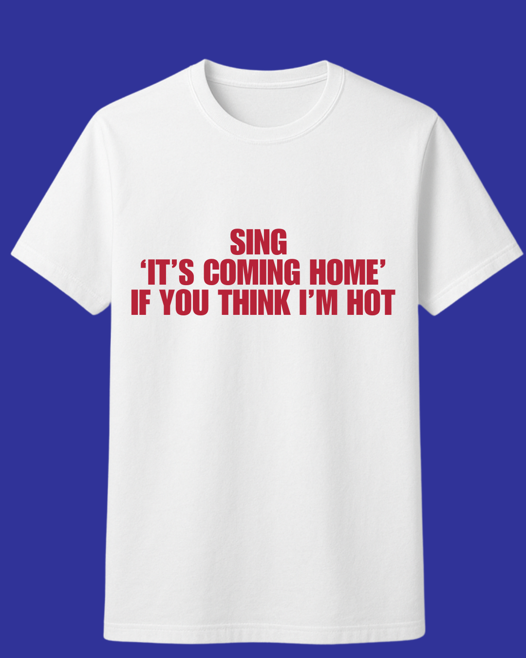 Sing it's coming home
